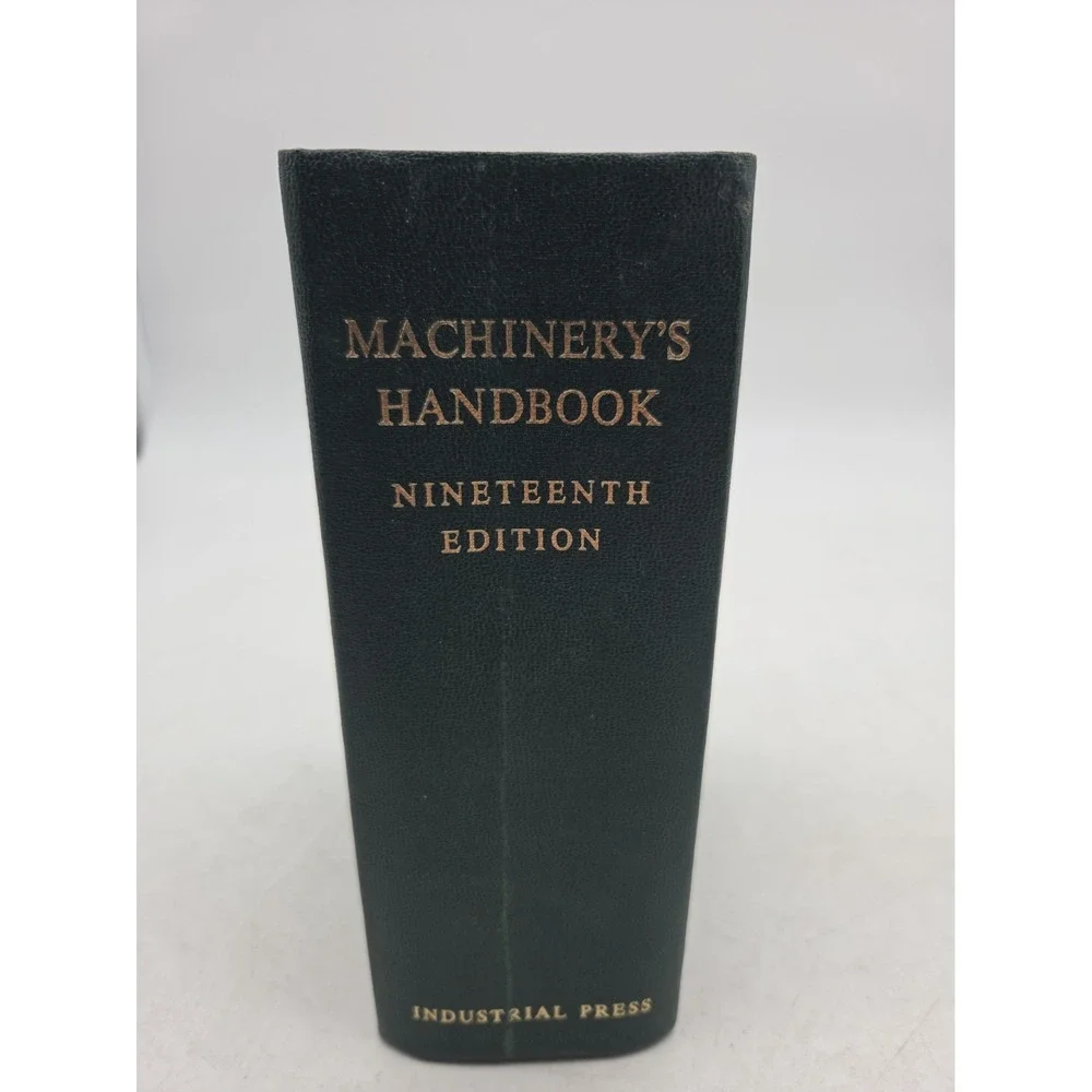 Machinery`s handbook: a reference book for the mechanical engineer, draftsma...